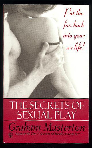 The Secrets of Sexual Play Graham Masterton